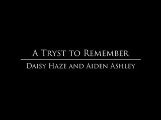 Babes - Daisy Haze and Aiden Ashley - a Tryst to.